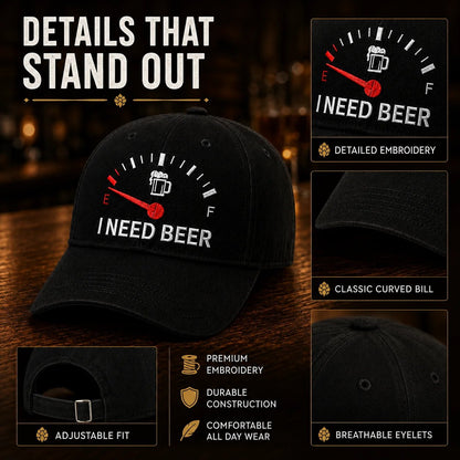 BeerGauge – Casquette Humour Broderie I Need Beer
