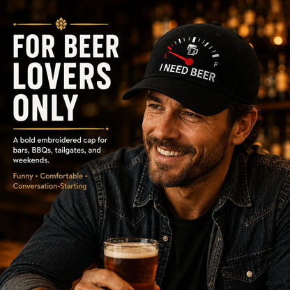 BeerGauge – Casquette Humour Broderie I Need Beer
