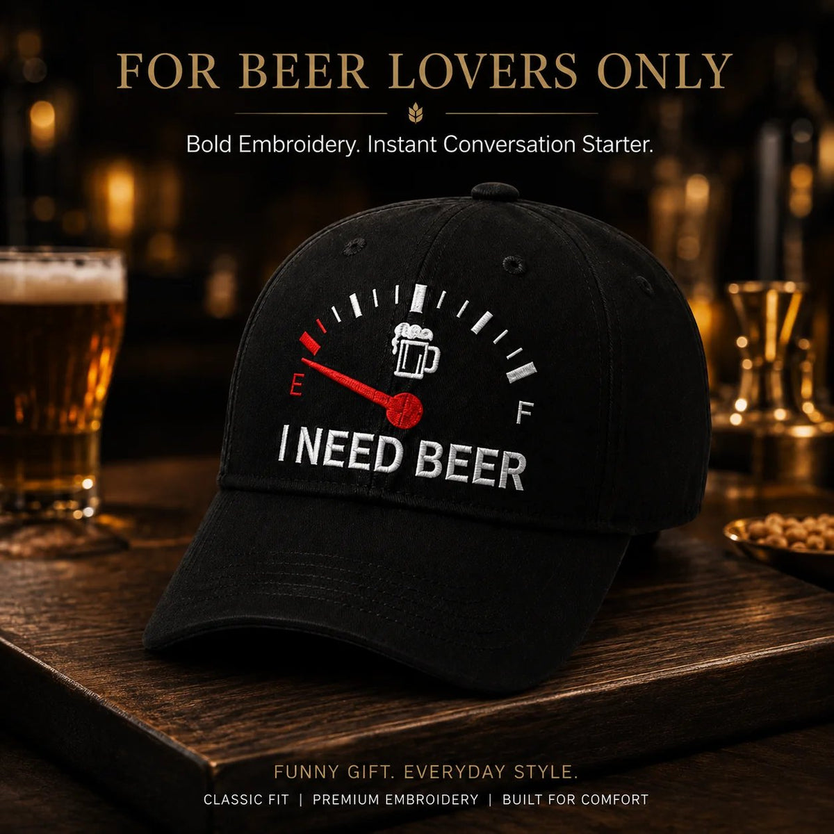BeerGauge – Casquette Humour Broderie I Need Beer