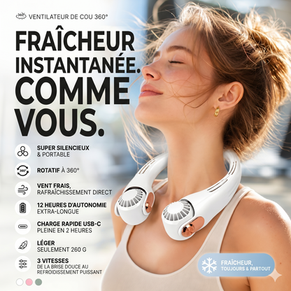 Neck 360 – Le ventilateur de cou rotatif et ultra-silencieux