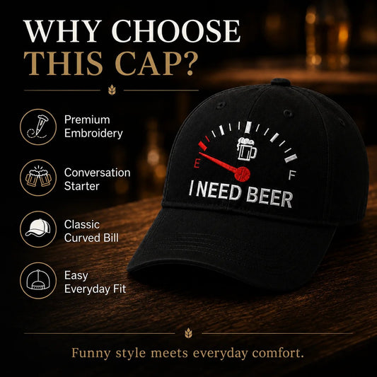 BeerGauge – Casquette Humour Broderie I Need Beer